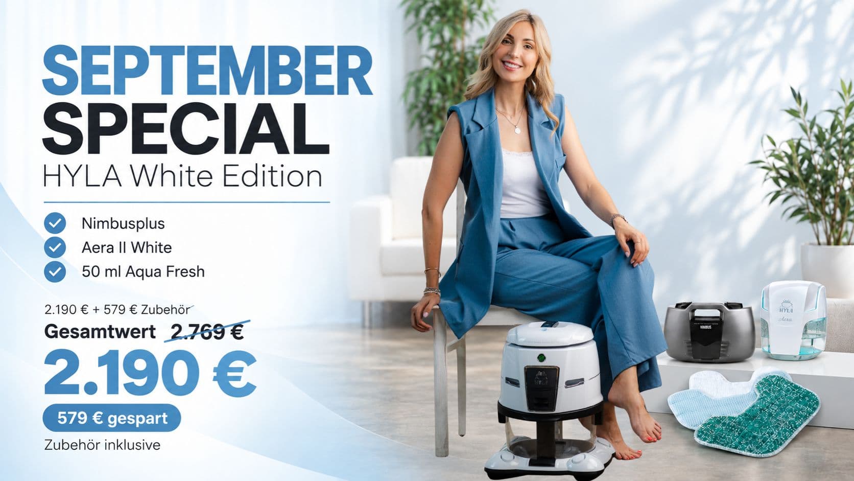 September Special für die HYLA White Edition mit 579 € Zubehör